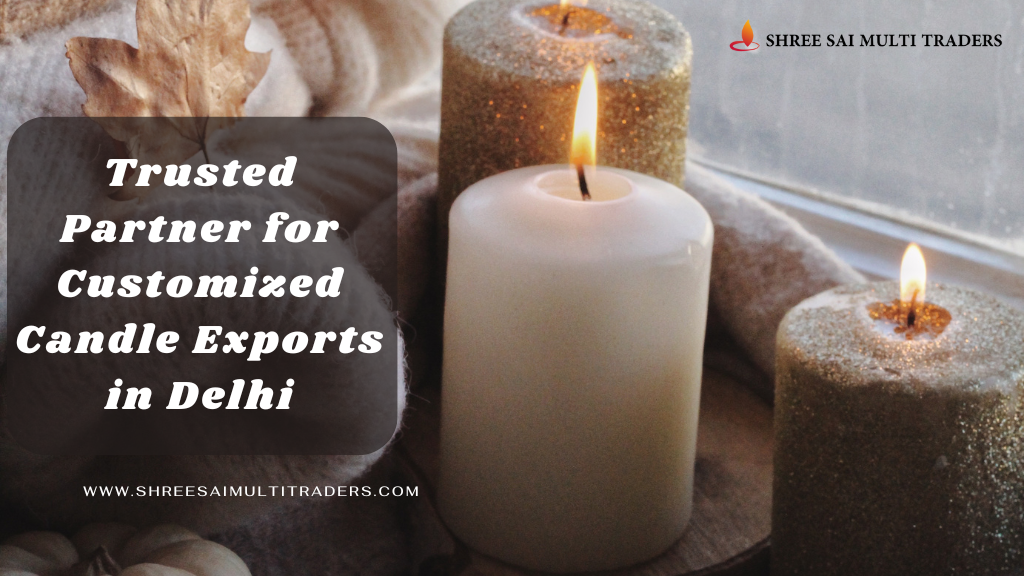Customized Candles Exporter in Delhi