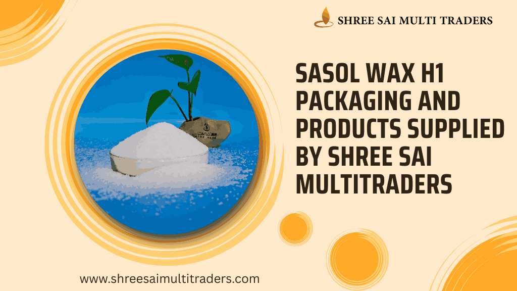 Sasol Wax H1 Distributors in India