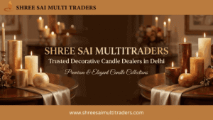Decorative Candle Dealers in Delhi